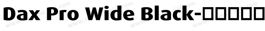 Dax Pro Wide Black字体转换